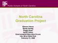 North Carolina Graduation Project PowerPoint PPT Presentation