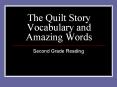 The%20Quilt%20Story%20Vocabulary%20and%20Amazing%20Words PowerPoint PPT Presentation