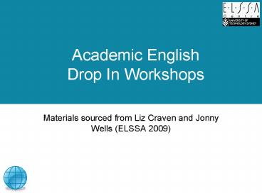 Academic English Drop In Workshops
