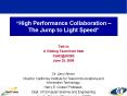 High Performance Collaboration The Jump to Light Speed" PowerPoint PPT Presentation