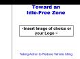Toward an Idle-Free Zone PowerPoint PPT Presentation