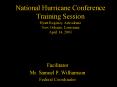 National Hurricane Conference Training Session Hyatt Regency Astrodome New Orleans, Louisiana April PowerPoint PPT Presentation