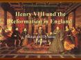 Henry VIII and the Reformation in England PowerPoint PPT Presentation