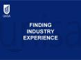 FINDING INDUSTRY EXPERIENCE PowerPoint PPT Presentation