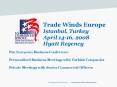 Trade Winds Europe Istanbul, Turkey April 1416, 2008 Hyatt Regency PowerPoint PPT Presentation