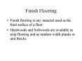 Finish Flooring PowerPoint PPT Presentation