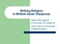 Writing Religion in BritishAsian Diasporas PowerPoint PPT Presentation