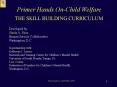 THE SKILL BUILDING CURRICULUM PowerPoint PPT Presentation