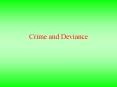 Crime and Deviance PowerPoint PPT Presentation