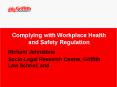 Complying with Workplace Health and Safety Regulation PowerPoint PPT Presentation