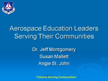 Aerospace Education Leaders Serving Their Communities