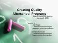 Creating Quality Afterschool Programs PowerPoint PPT Presentation