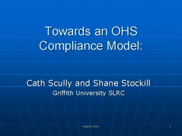 Towards an OHS Compliance Model: