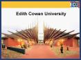 Edith Cowan University PowerPoint PPT Presentation