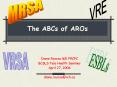 The ABCs of AROs PowerPoint PPT Presentation