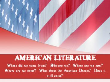 AMERICAN LITERATURE