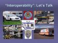 Interoperability: Lets Talk PowerPoint PPT Presentation