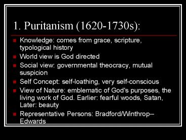 1. Puritanism 16201730s: