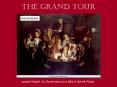 The Grand Tour PowerPoint PPT Presentation
