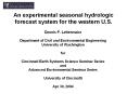 An experimental seasonal hydrologic forecast system for the western U.S. PowerPoint PPT Presentation
