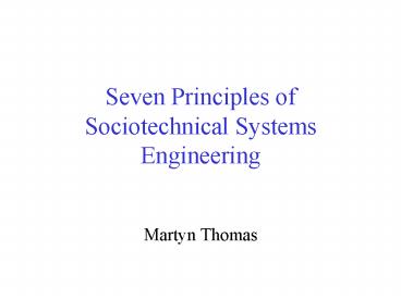 Seven Principles of Sociotechnical Systems Engineering