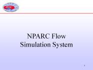 NPARC Flow Simulation System PowerPoint PPT Presentation