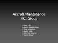 Aircraft Maintenance HCI Group PowerPoint PPT Presentation