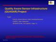 Quality Aware Sensor Infrastructure QUASAR Project PowerPoint PPT Presentation