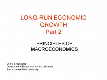 LONGRUN ECONOMIC GROWTH Part 2