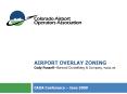 Airport Overlay Zoning Cody FussellBarnard Dunkelberg PowerPoint PPT Presentation