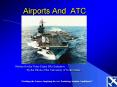 Airports And ATC PowerPoint PPT Presentation