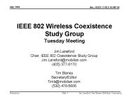 IEEE 802 Wireless Coexistence Study Group Tuesday Meeting