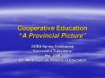 Cooperative Education A Provincial Picture PowerPoint PPT Presentation