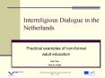 Interreligious Dialogue in the Netherlands PowerPoint PPT Presentation