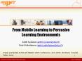 From Mobile Learning to Pervasive Learning Environments PowerPoint PPT Presentation