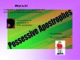 Possessive Apostrophes PowerPoint PPT Presentation