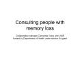 Consulting people with memory loss PowerPoint PPT Presentation