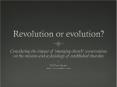 Revolution or evolution? PowerPoint PPT Presentation