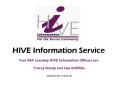 HIVE Information Service PowerPoint PPT Presentation