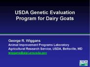 USDA Genetic Evaluation Program for Dairy Goats