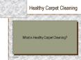 Healthy Carpet Cleaning PowerPoint PPT Presentation
