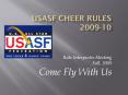 USASF CHEER Rules 200910 PowerPoint PPT Presentation