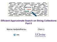 Efficient Approximate Search on String Collections Part II