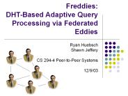 Freddies: DHT-Based Adaptive Query Processing via Federated Eddies