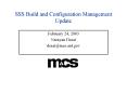 SSS Build and Configuration Management Update PowerPoint PPT Presentation