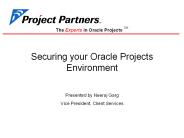 The Experts in Oracle Projects SM