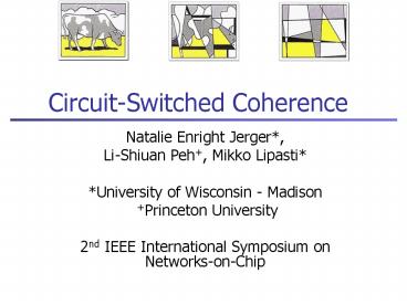 CircuitSwitched Coherence