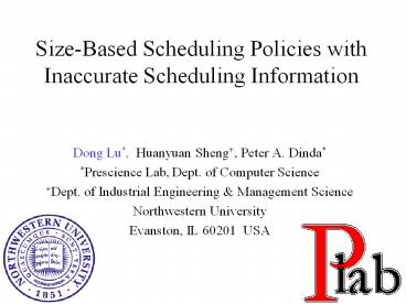 Size-Based Scheduling Policies with Inaccurate Scheduling Information
