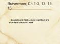 Braverman Ch 13, 13, 15, 16 PowerPoint PPT Presentation