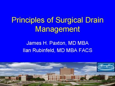 Principles of Surgical Drain Management